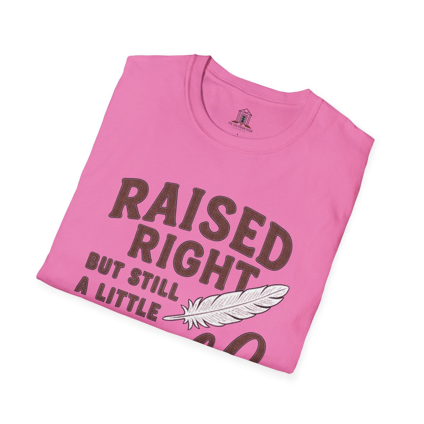 "Raised Right But Still A Little Wild"