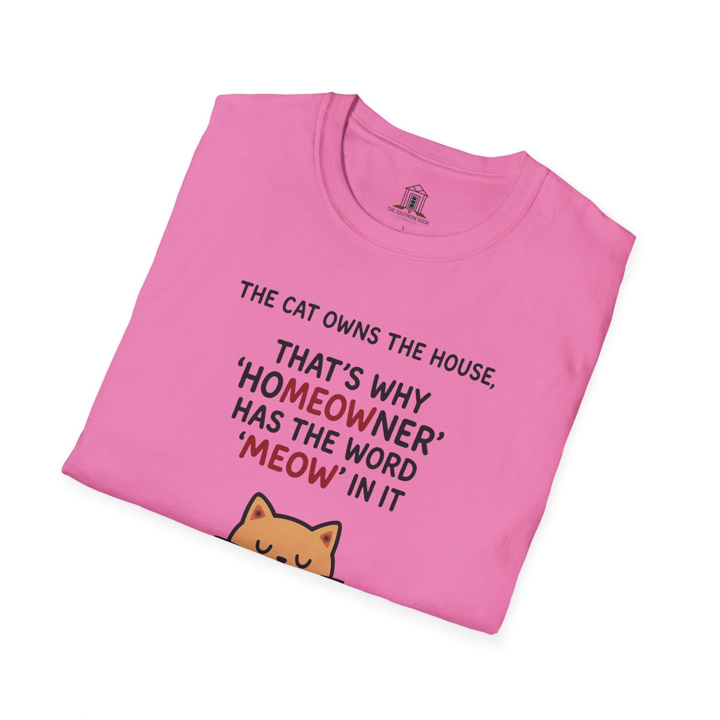 "The Cat Owns The House"