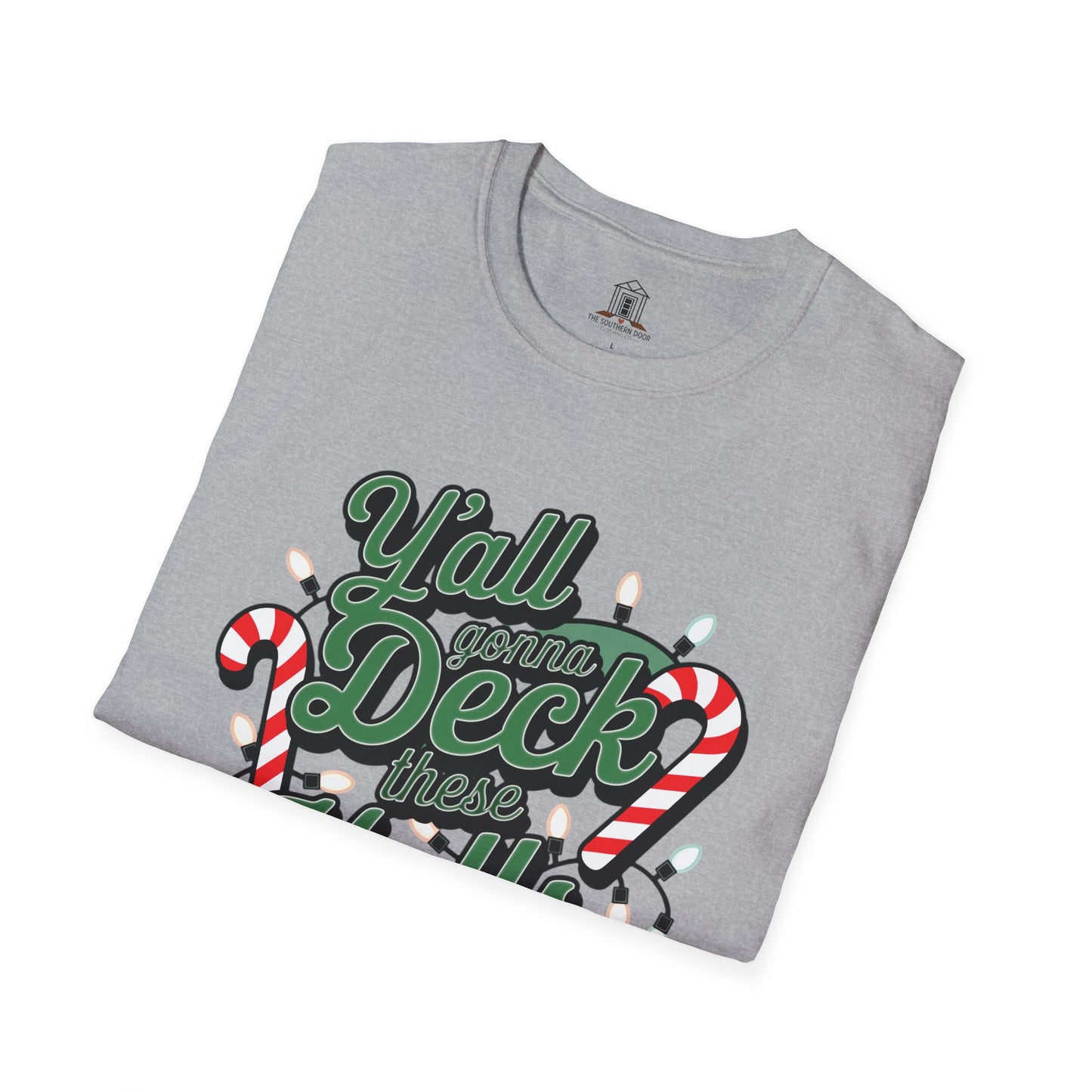 "Y'all Gonna Deck These Halls Or What?"