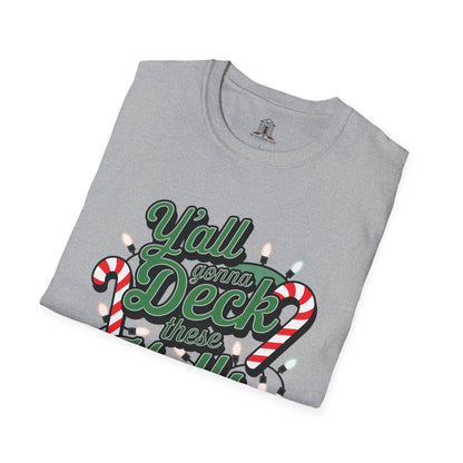 "Y'all Gonna Deck These Halls Or What?"