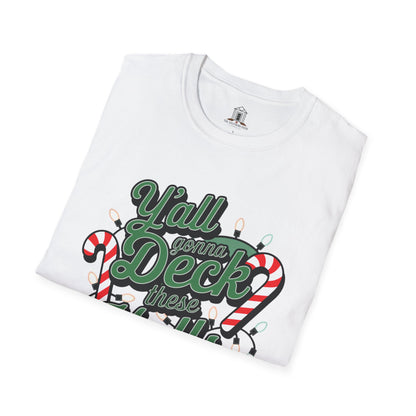 "Y'all Gonna Deck These Halls Or What?"