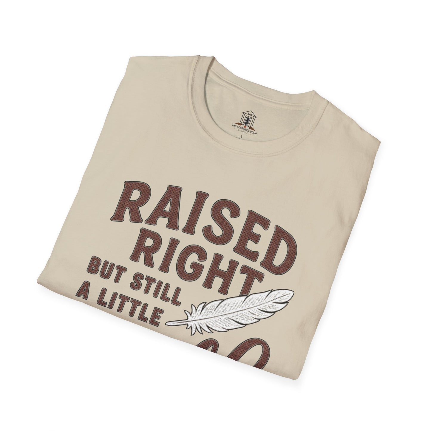 "Raised Right But Still A Little Wild"