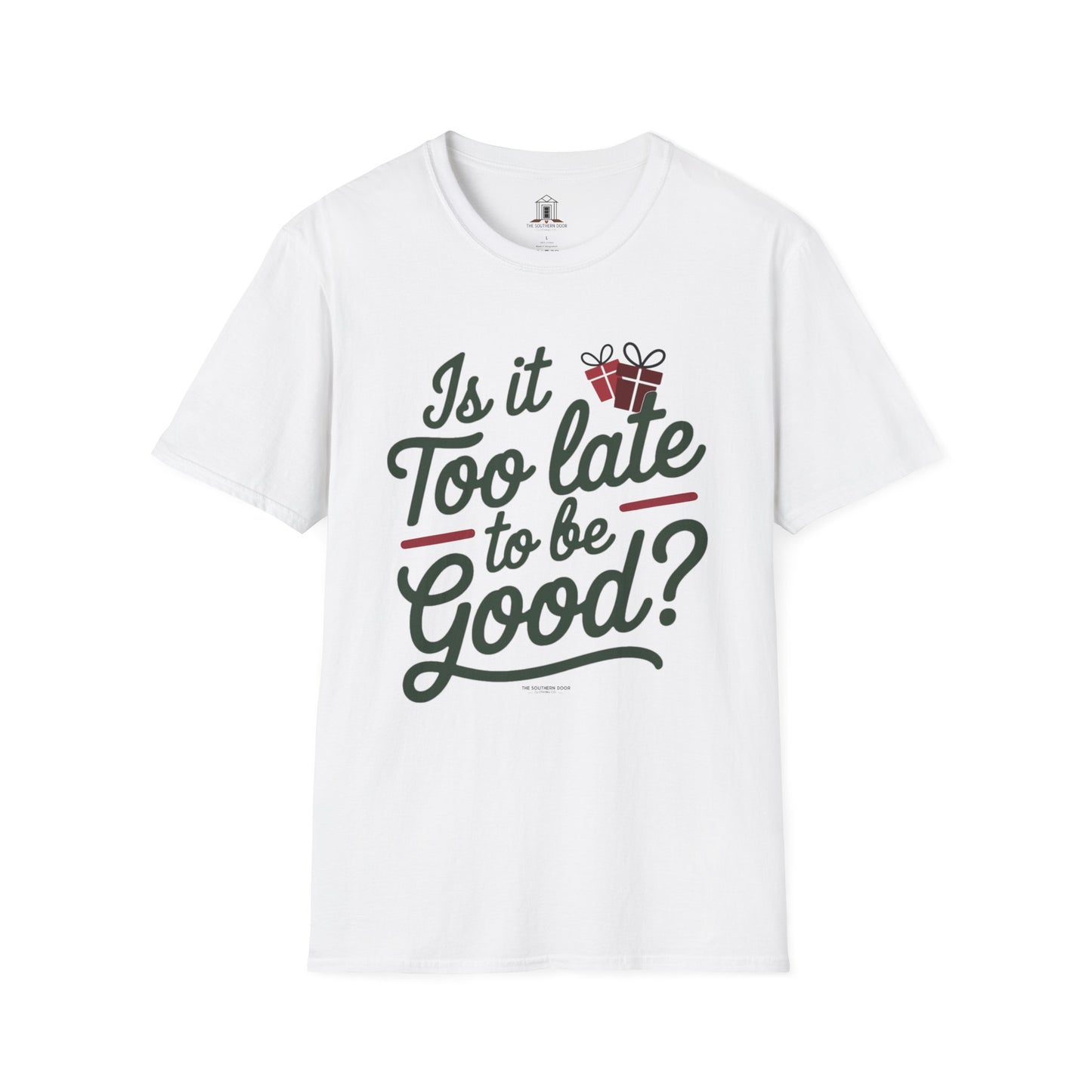 "Is It Too Late To Be Good?"