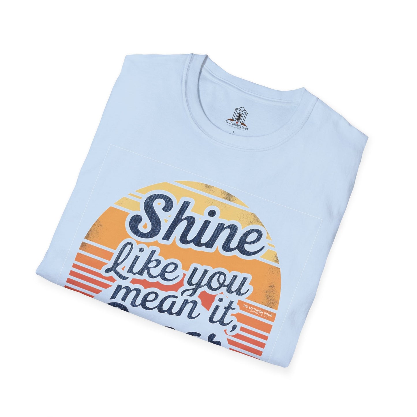 "Shine Like You Mean It, Sugar"