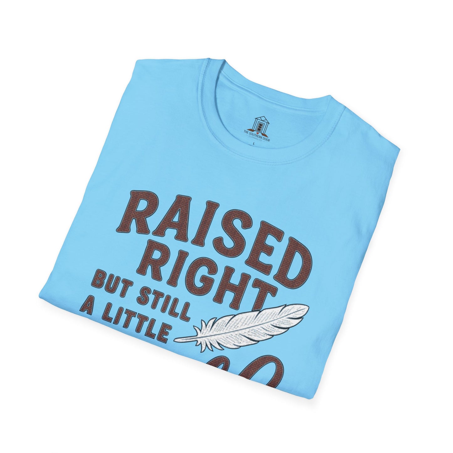 "Raised Right But Still A Little Wild"