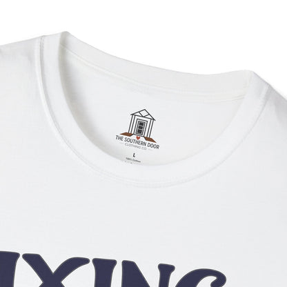 "Fixing To Do Absolutely Nothing"