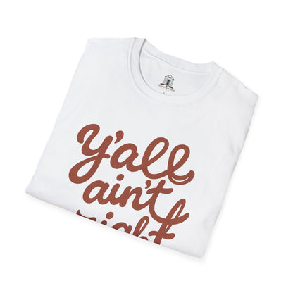 "Y’all Ain’t Right" – Deep Chestnut