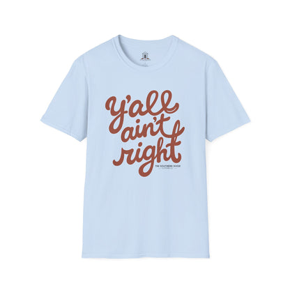 "Y’all Ain’t Right" – Deep Chestnut