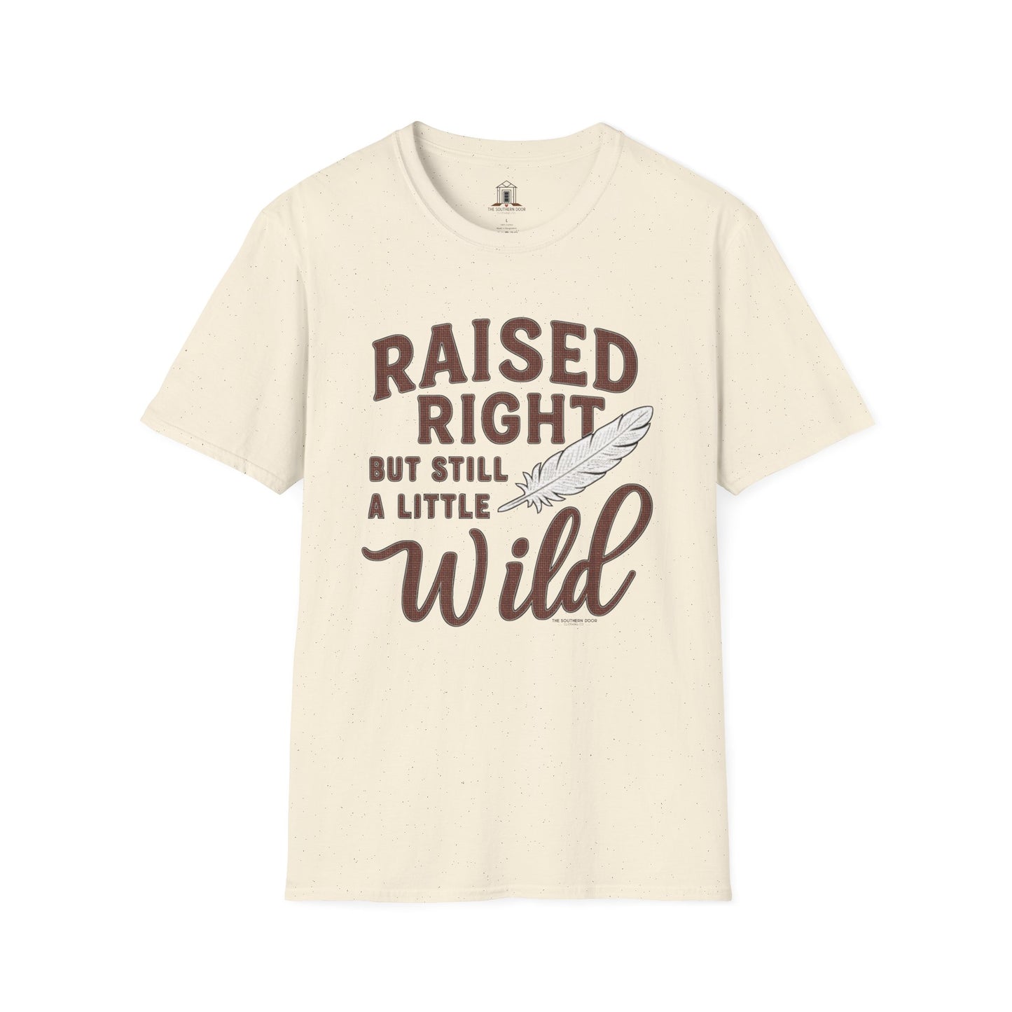 "Raised Right But Still A Little Wild"