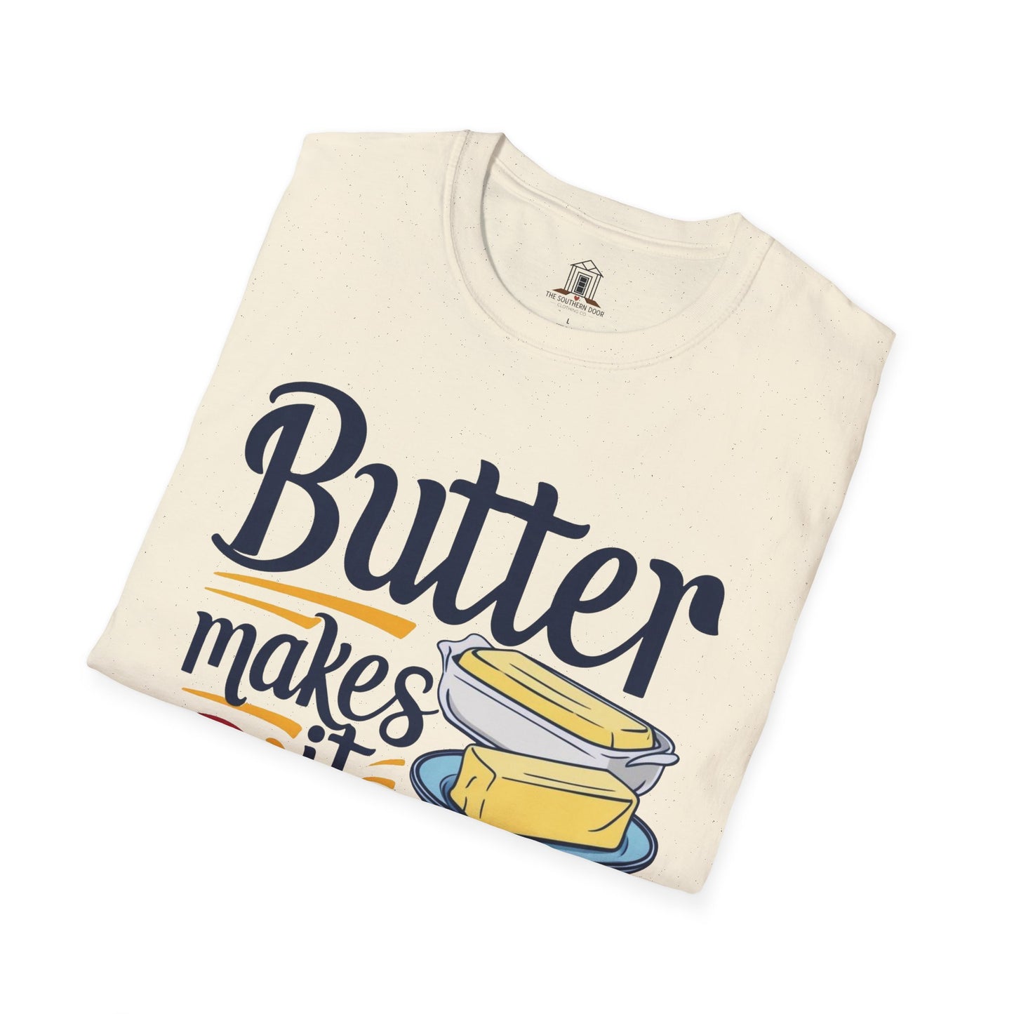 "Butter Makes It Better"