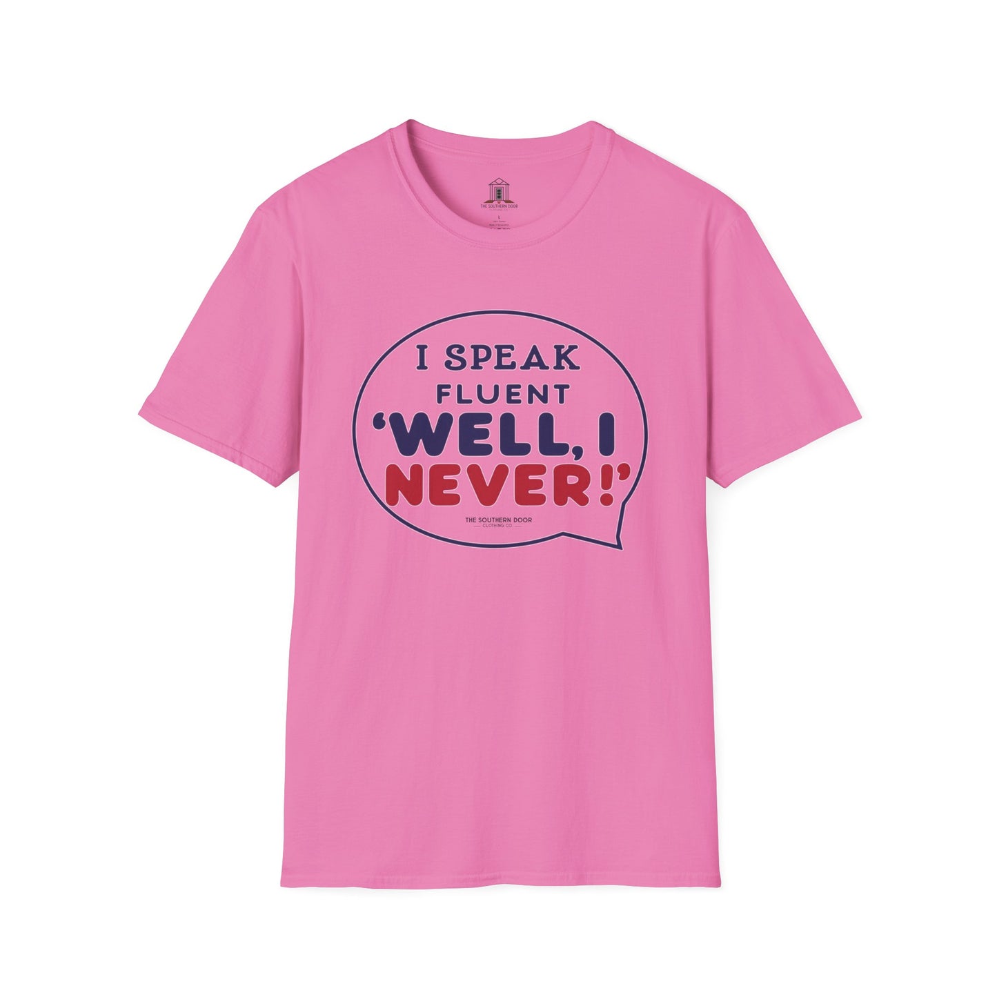 "I Speak Fluent ‘Well, I Never!’"