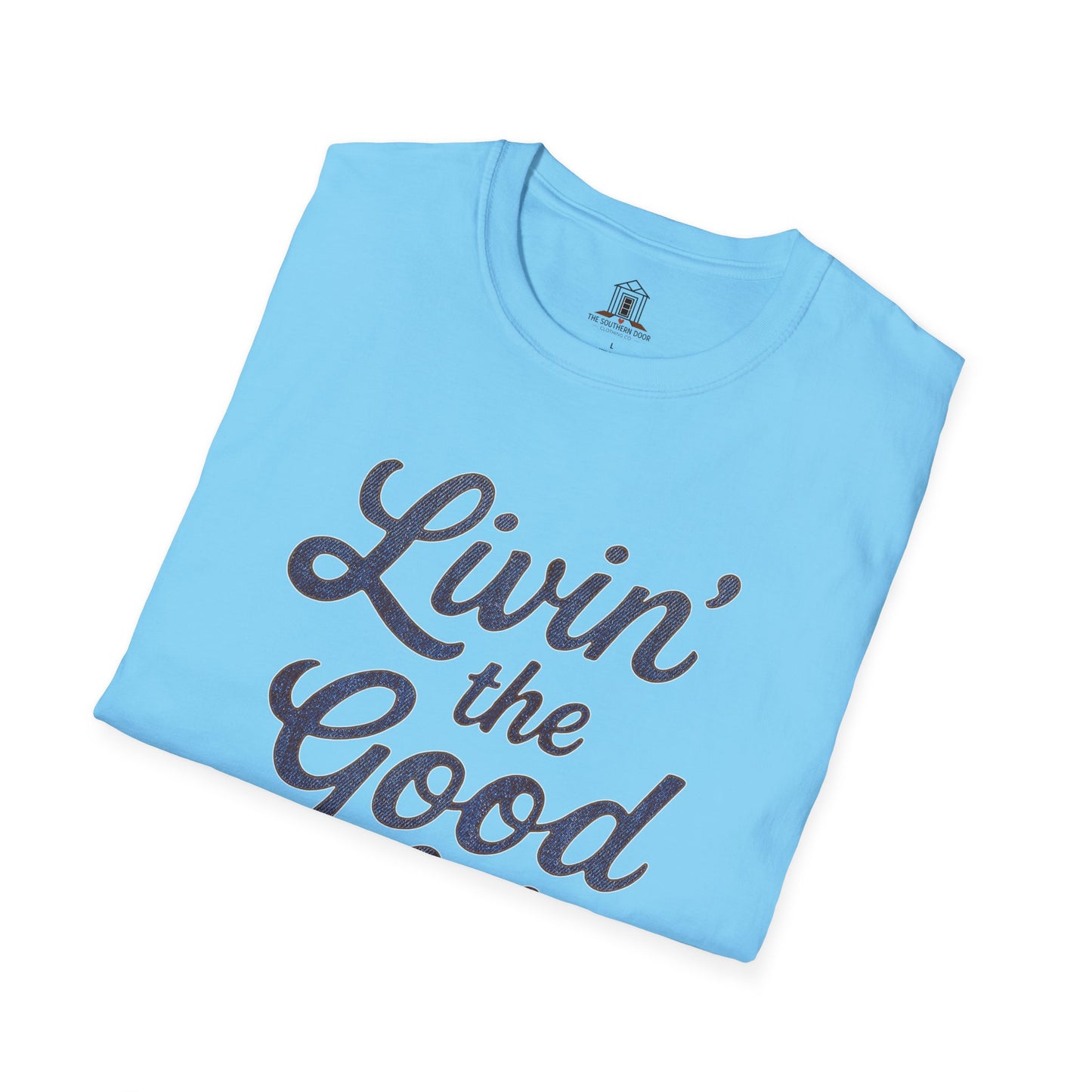 "Livin’ the Good Life" – Denim