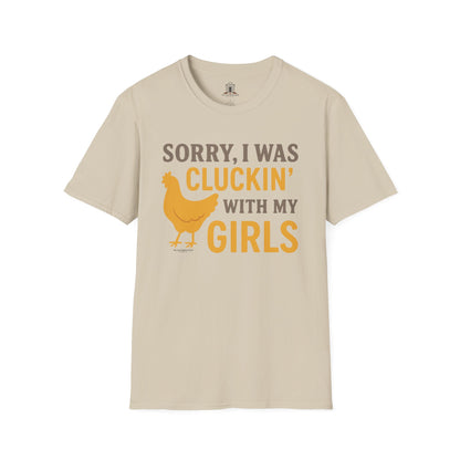 "Sorry, I Was Cluckin’ With My Girls"