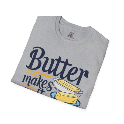 "Butter Makes It Better"
