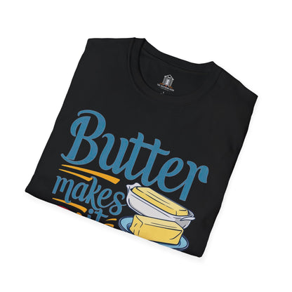 "Butter Makes It Better"
