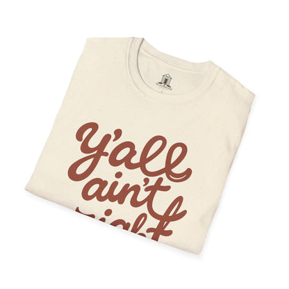 "Y’all Ain’t Right" – Deep Chestnut