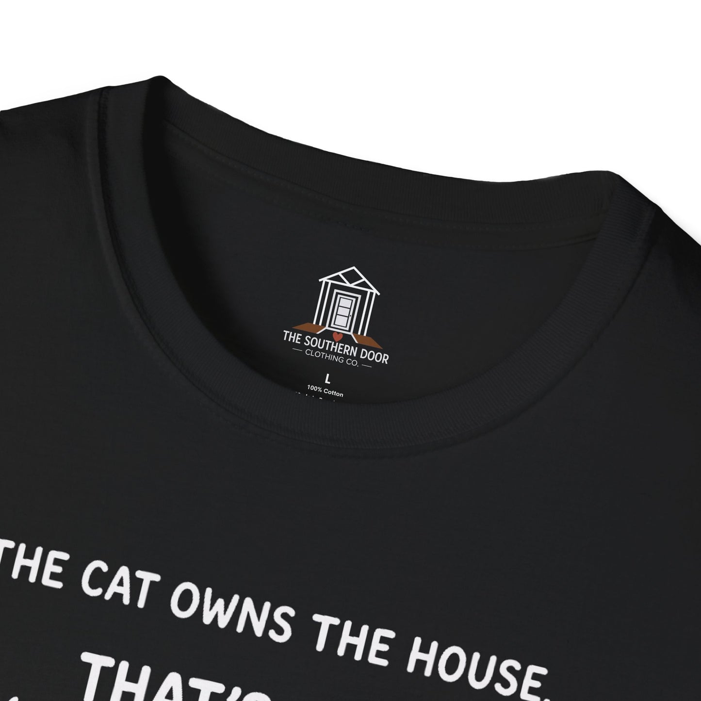 "The Cat Owns The House"