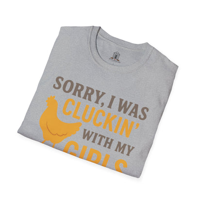 "Sorry, I Was Cluckin’ With My Girls"