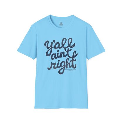 "Y’all Ain’t Right" – Denim