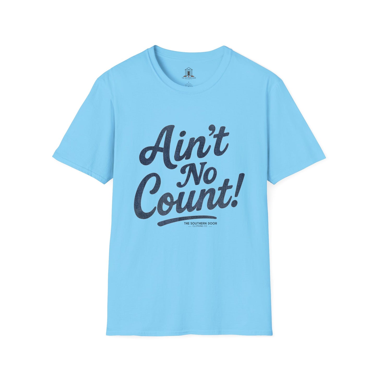 "Ain’t No Count" – Denim