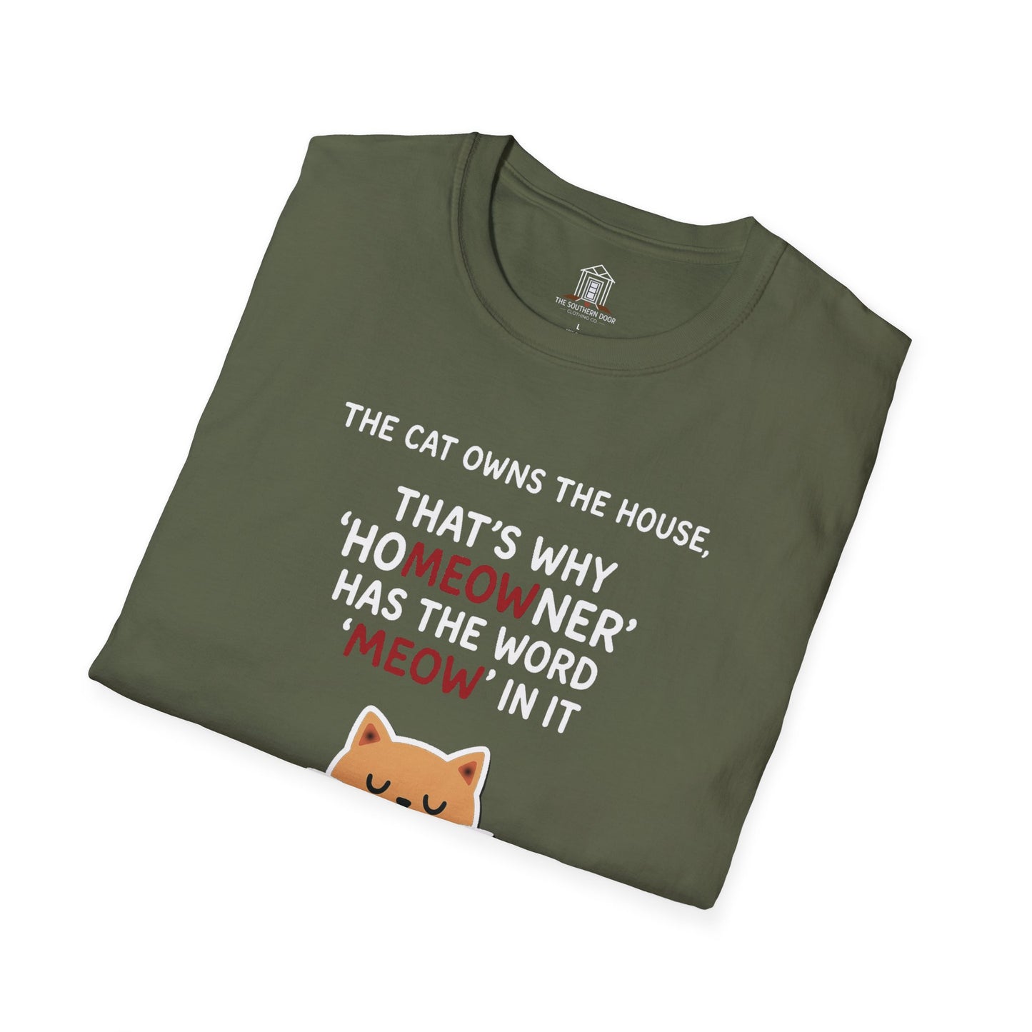 "The Cat Owns The House"