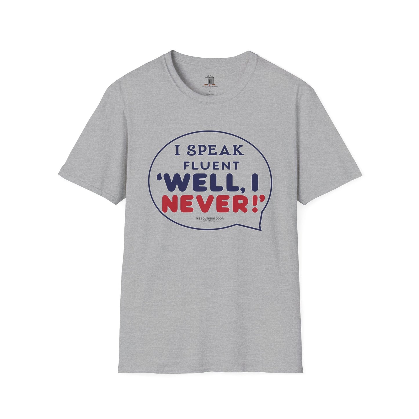 "I Speak Fluent ‘Well, I Never!’"