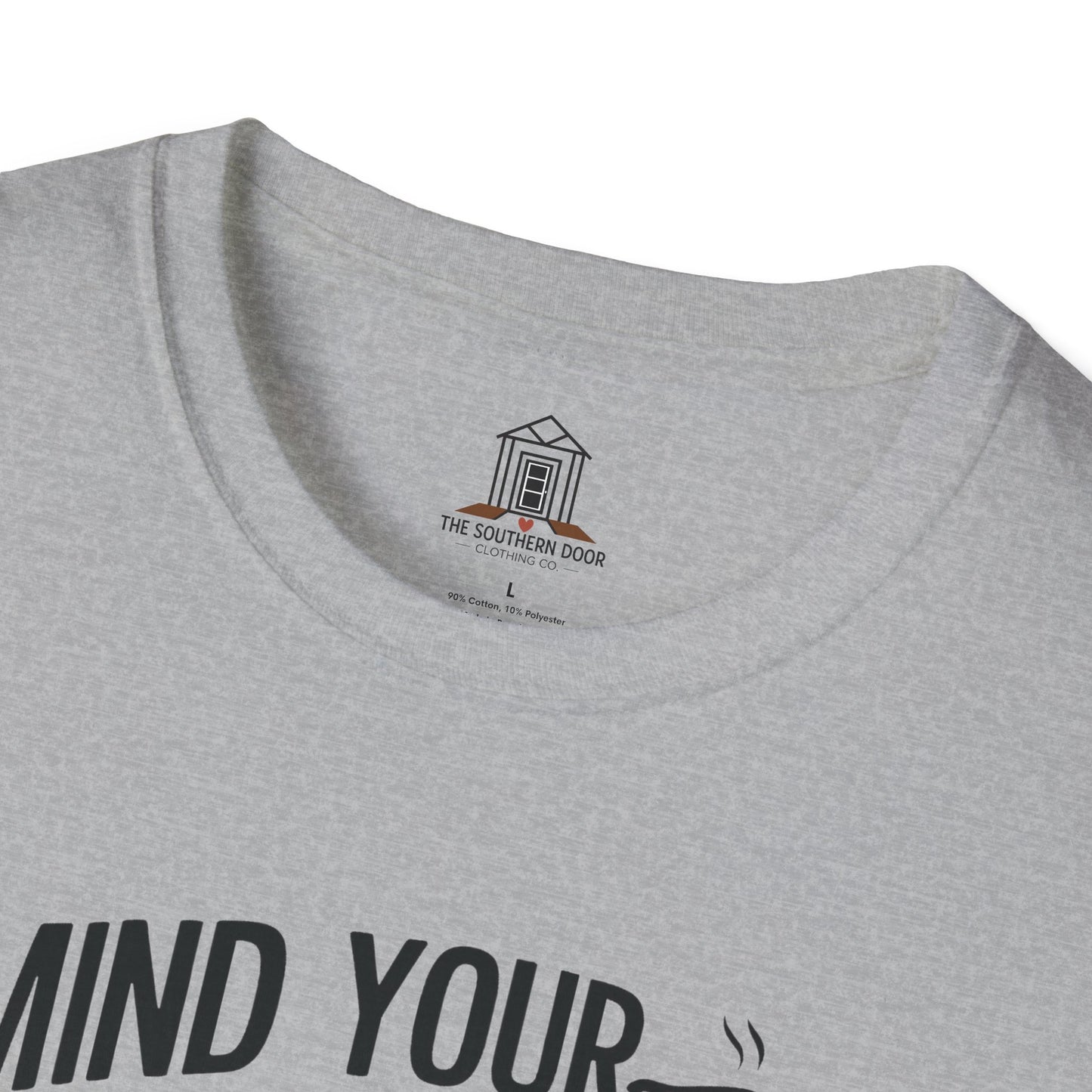 "Mind Your Own Biscuits And Life Will Be Gravy"