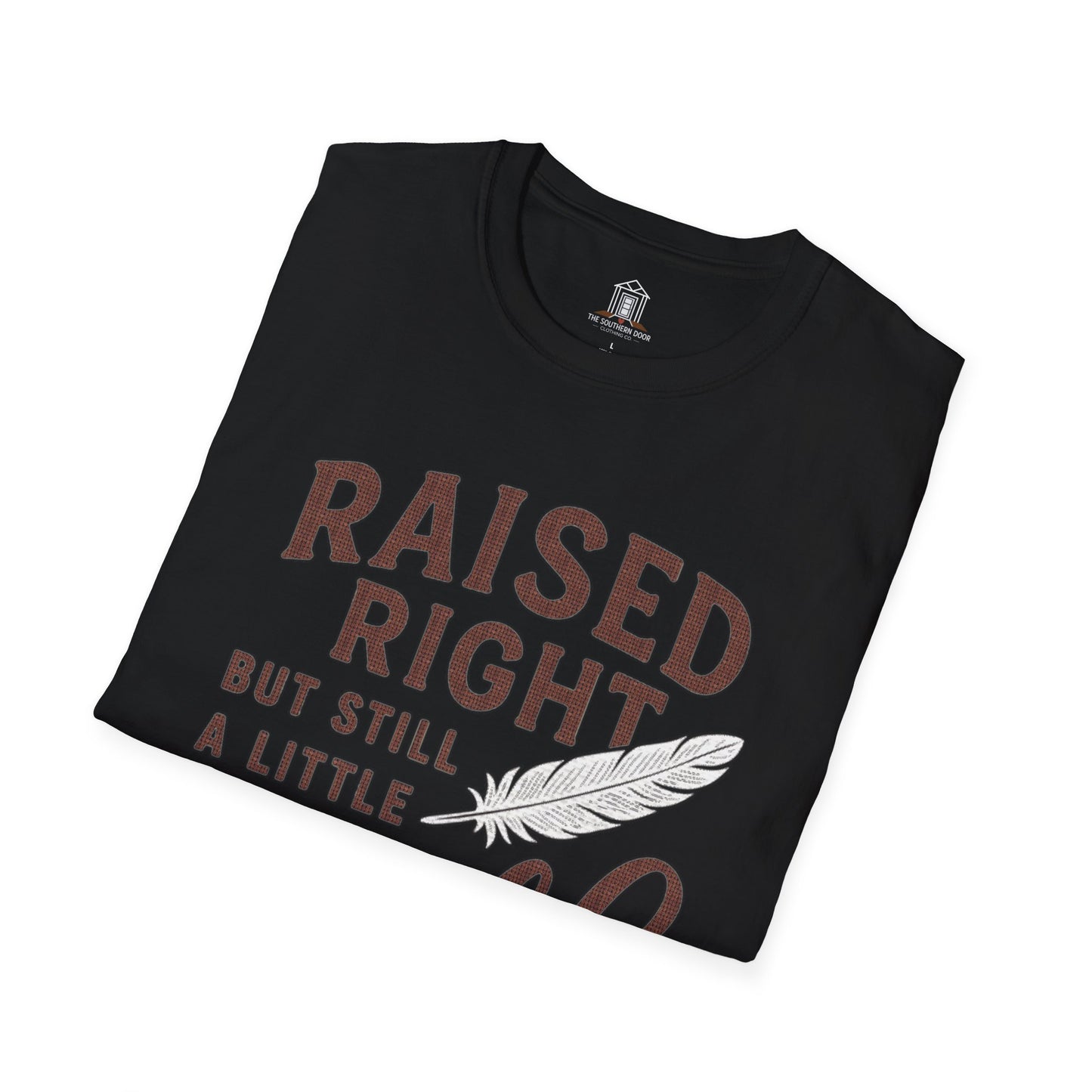 "Raised Right But Still A Little Wild"