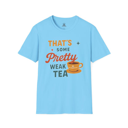 "That’s Some Pretty Weak Tea"