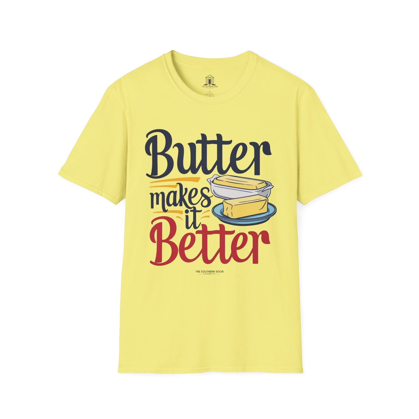 "Butter Makes It Better"