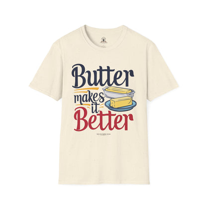 "Butter Makes It Better"