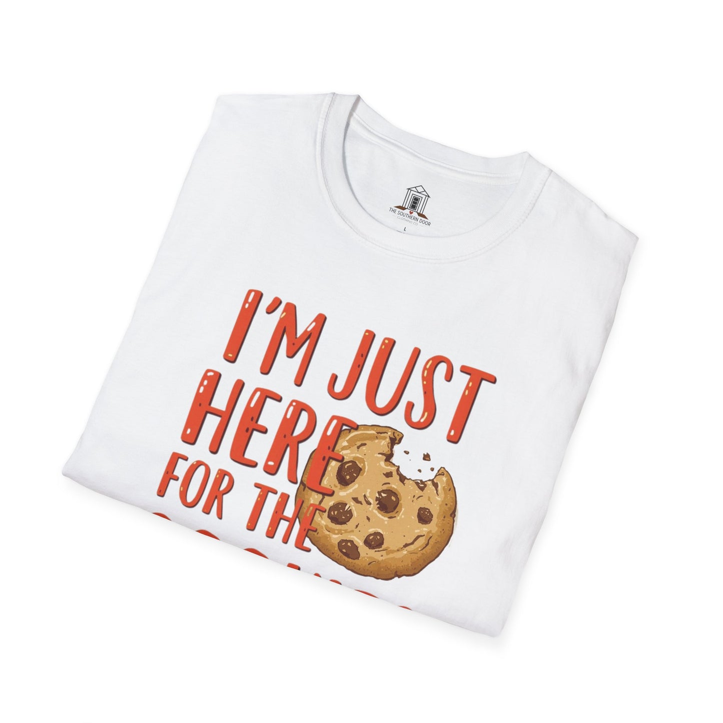 "I'm Just Here For The Cookies 2"