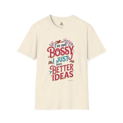 "I’m Not Bossy, I Just Have Better Ideas"