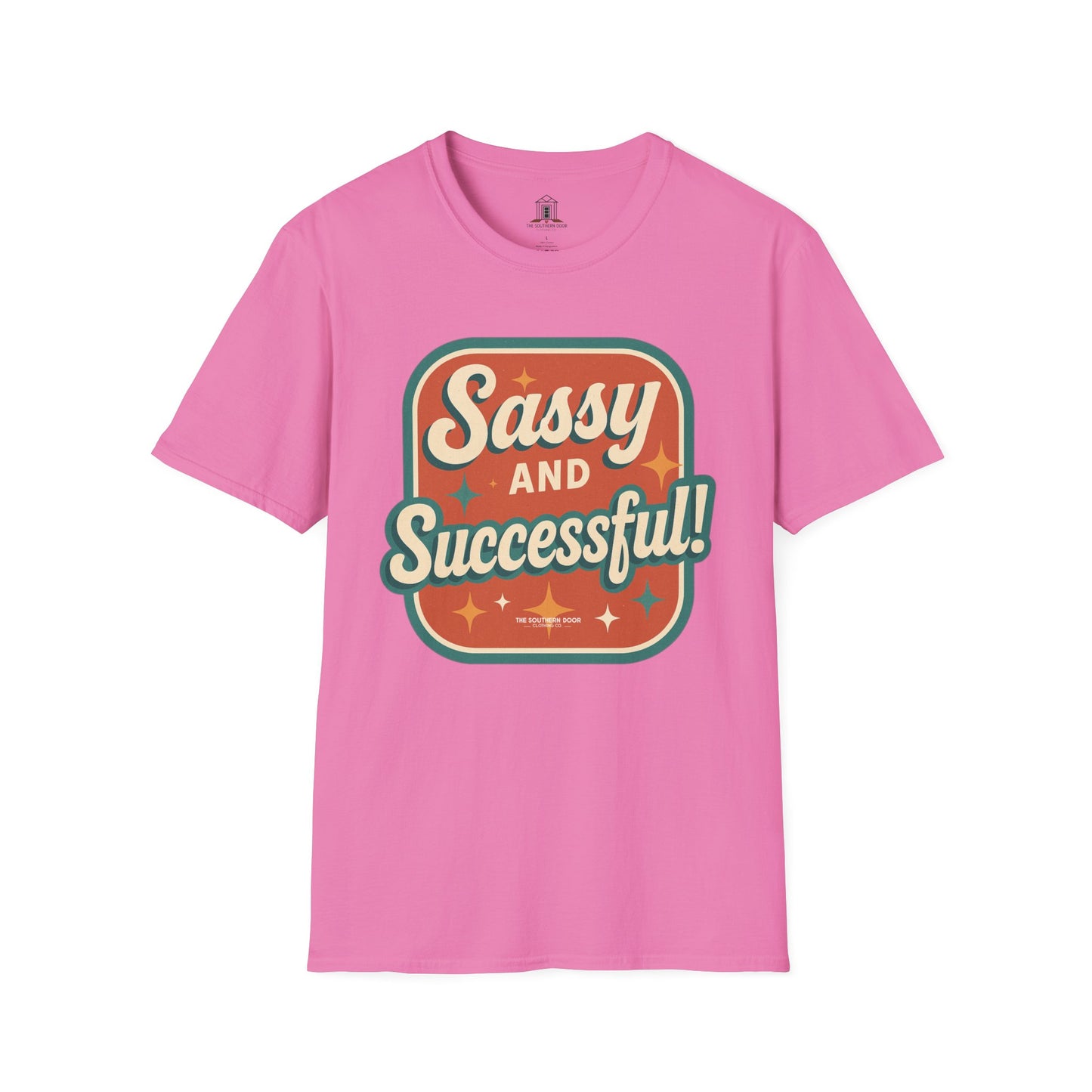 "Sassy and Successful!"