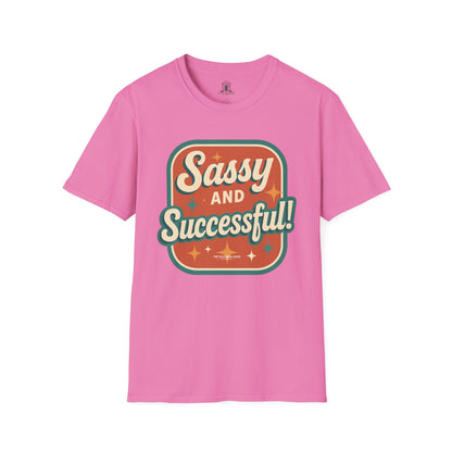 "Sassy and Successful!"