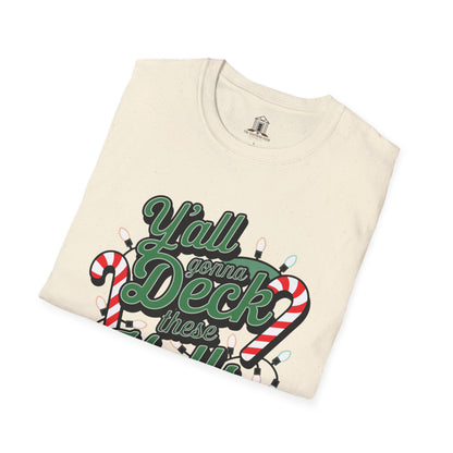 "Y'all Gonna Deck These Halls Or What?"