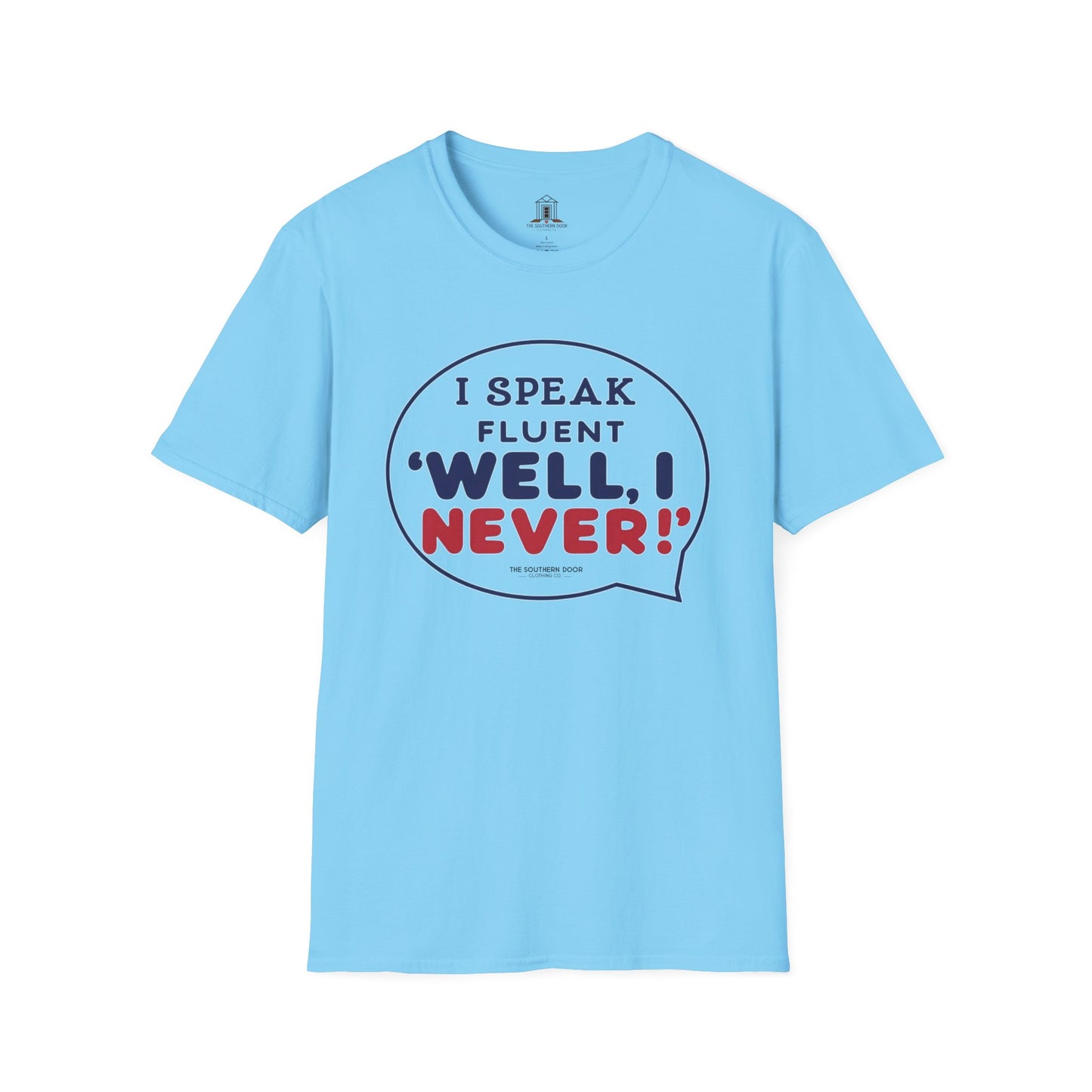 "I Speak Fluent ‘Well, I Never!’"
