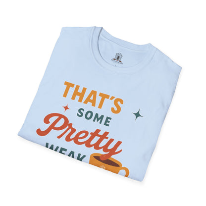 "That’s Some Pretty Weak Tea"