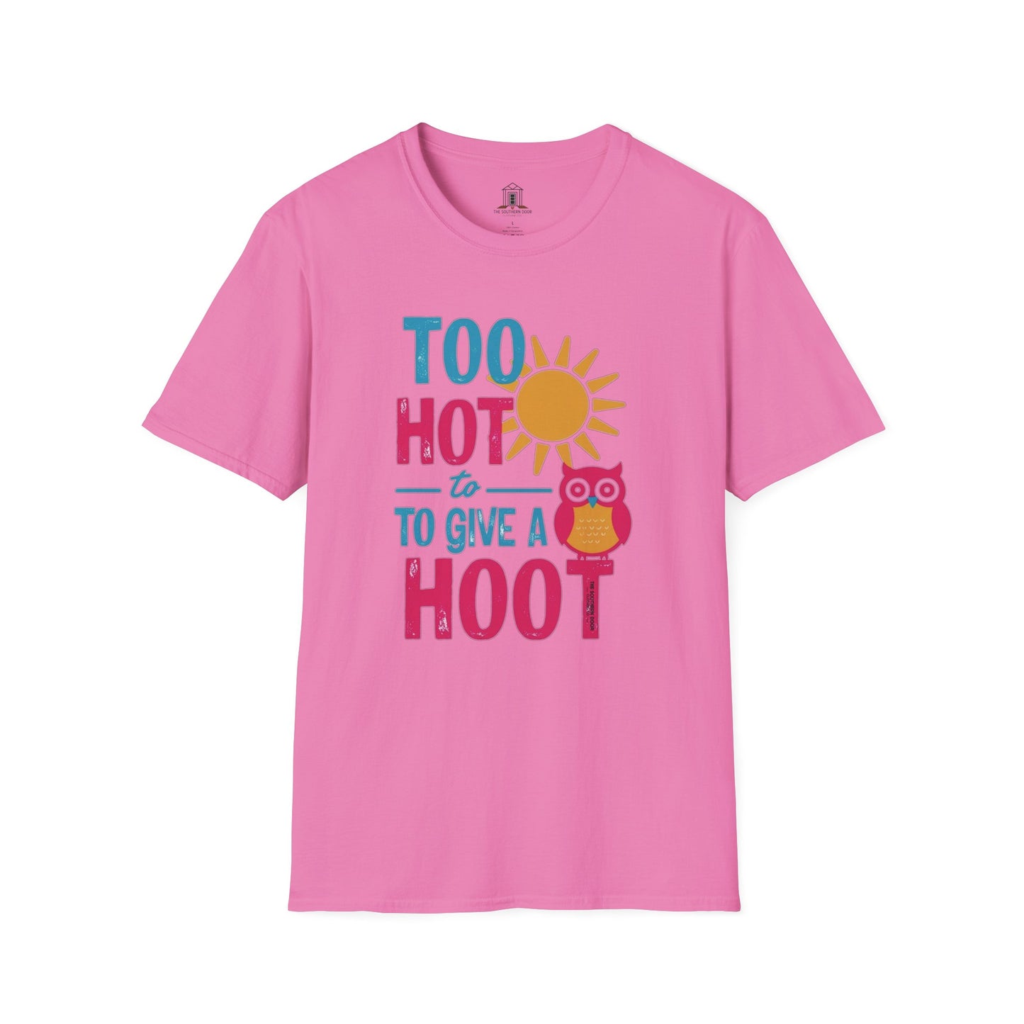 "Too Hot To Give A Hoot"