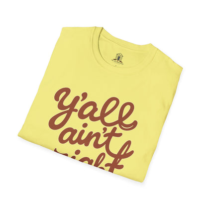 "Y’all Ain’t Right" – Deep Chestnut