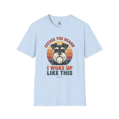 "Excuse The Beard, I Woke Up Like This"