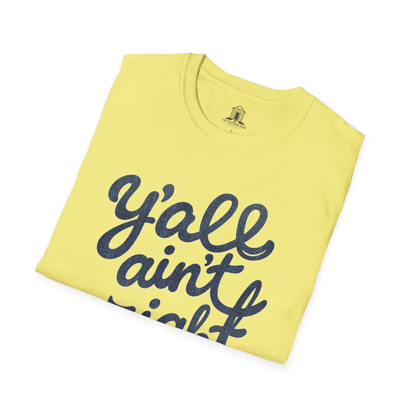 "Y’all Ain’t Right" – Denim