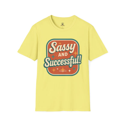"Sassy and Successful!"