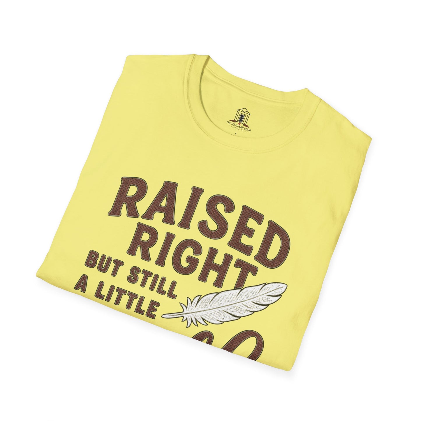 "Raised Right But Still A Little Wild"