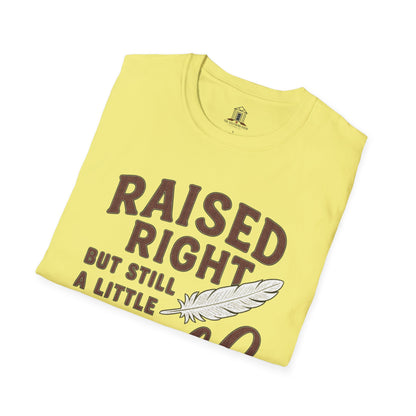 "Raised Right But Still A Little Wild"