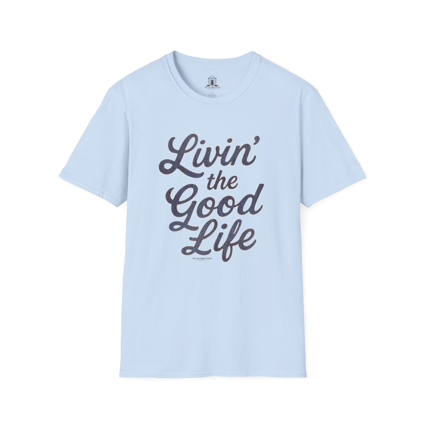 "Livin’ the Good Life" – Denim