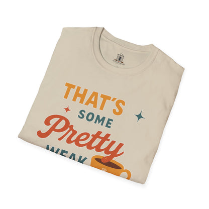 "That’s Some Pretty Weak Tea"