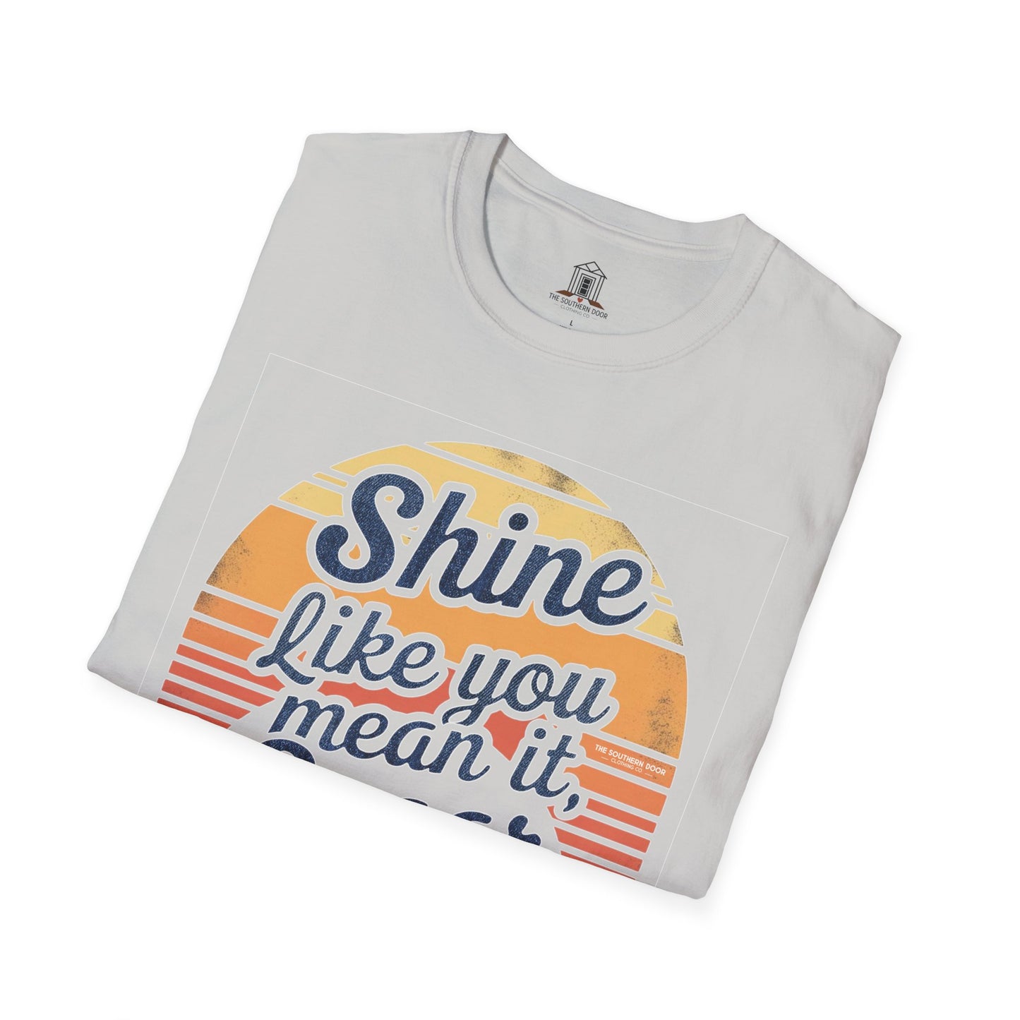 "Shine Like You Mean It, Sugar"