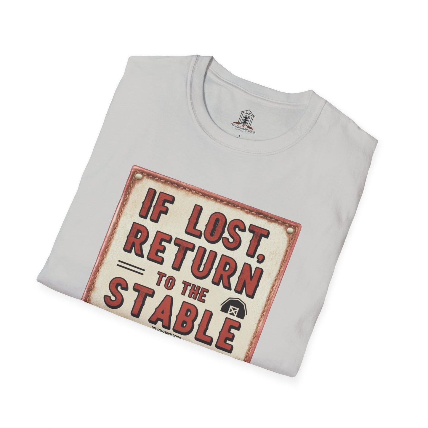 "If Lost, Return To The Stable"