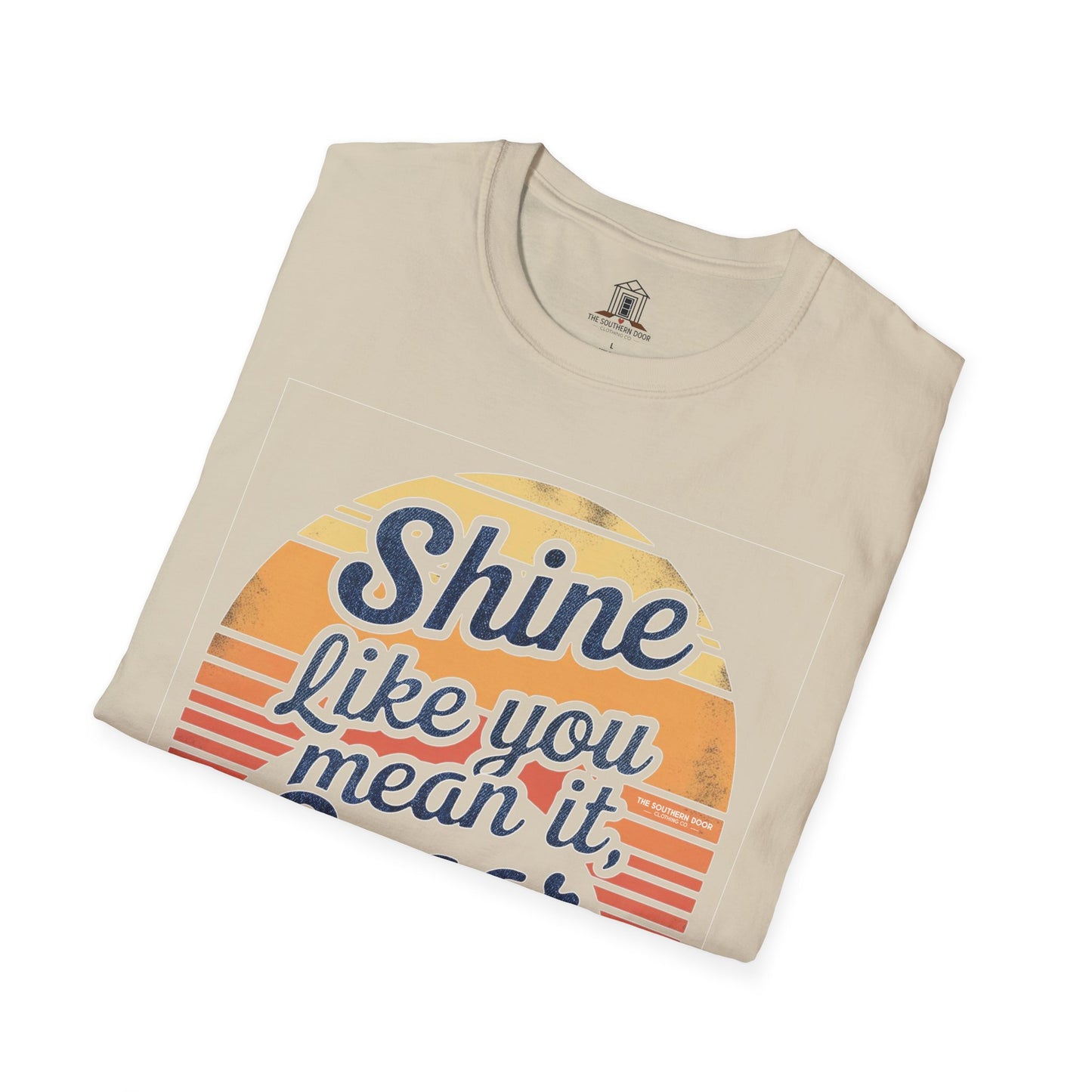 "Shine Like You Mean It, Sugar"